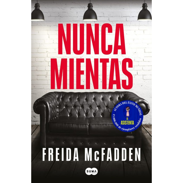 Nunca mientas