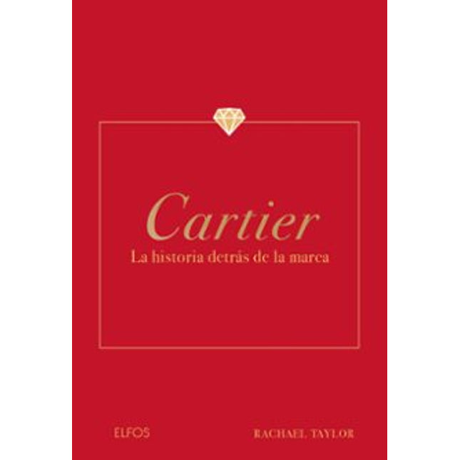 Cartier. La historia detrás de la marca