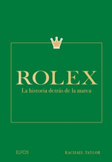 Rolex. La historia detrás de la marca