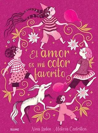 EL AMOR ES MI COLOR FAVORITO