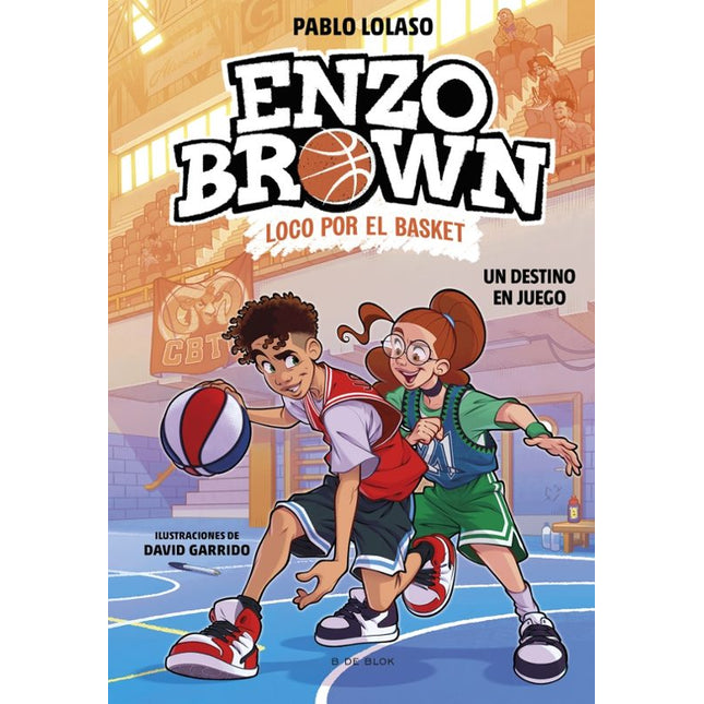 Enzo Brown: loco por el basket 2. Un destino e un juego