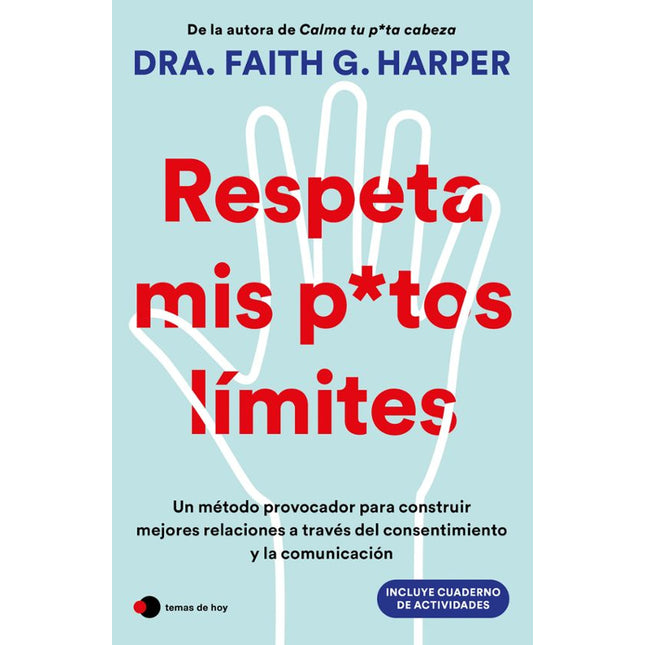 Respeta mis putos límites