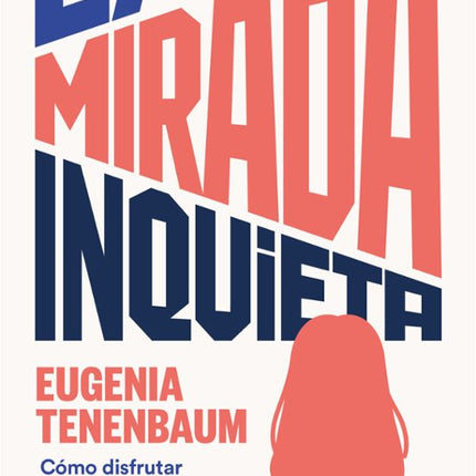 La mirada inquieta