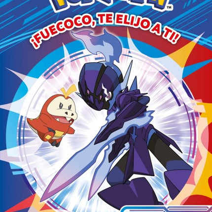¡FUECOCO, TE ELIJO A TI! (COLECCION POKEMON)
