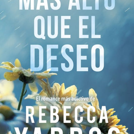 Más alto qué el deseo (vuelo y gloria 2)