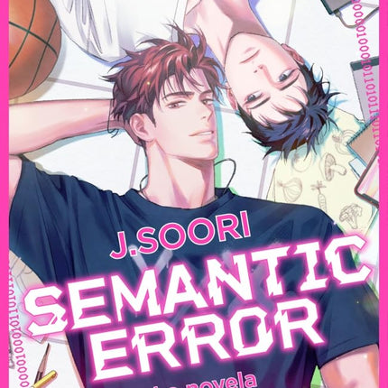 SEMANTIC ERROR (LA NOVELA) 2