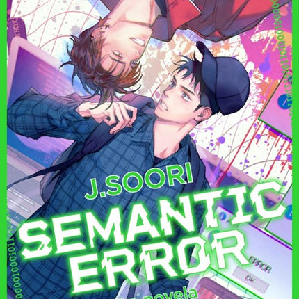 SEMANTIC ERROR (LA NOVELA) 1