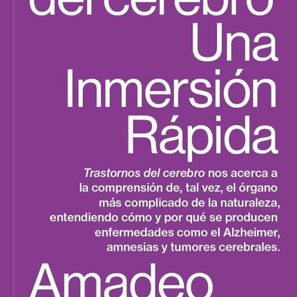 TRASTORNOS DEL CEREBRO: UNA INMERSION RAPIDA