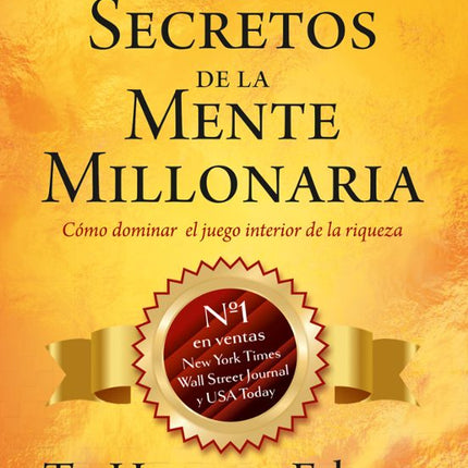 LOS SECRETOS DE LA MENTE MILLONARIA