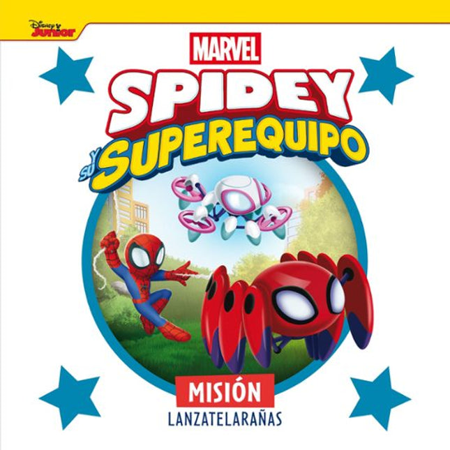 Pide y su superequipo. Misión lanza telaraña s