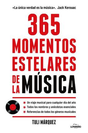 365 momentos estelares de la música