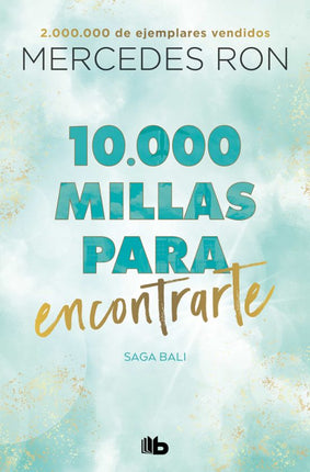 10.000 millas para encontrarte