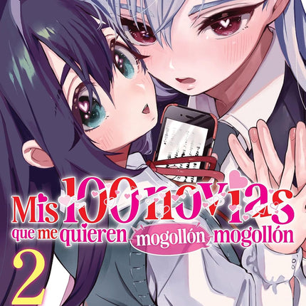 MIS 100 NOVIAS QUE ME QUIEREN MOGOLLÓN MOGOLL ÓN 2