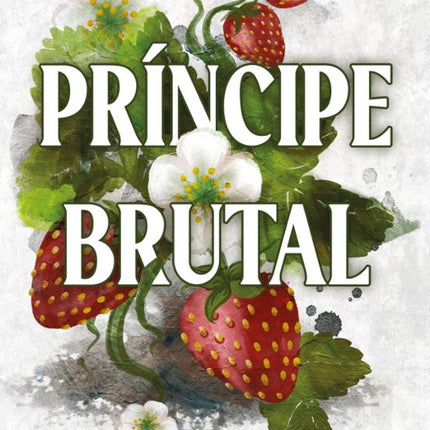 Príncipe brutal (herencia brutal 1)