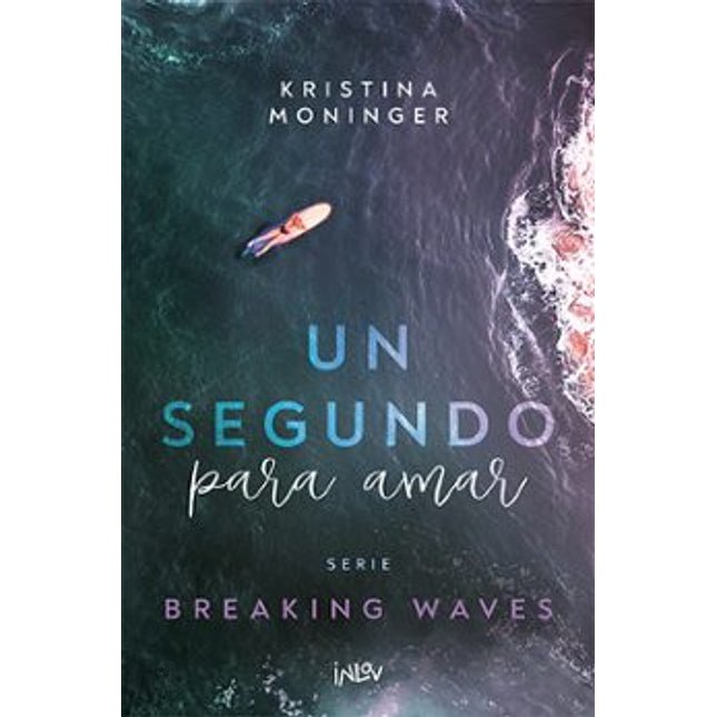 Un segundo para amar (breaking-waves#1)