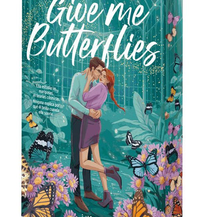 GIVE ME BUTTERFLIES
