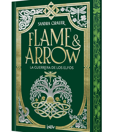 LA GUERRERA DE LOS ELFOS (FLAME & ARROW)