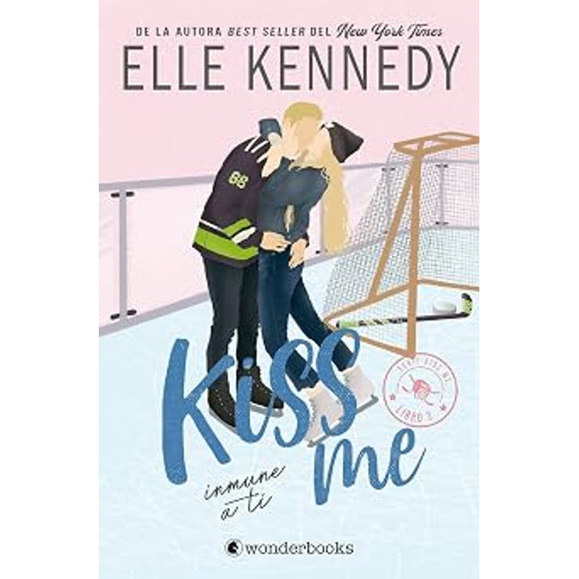 INMUNE A TI (OFF CAMPUS 3 / #KISS ME 3)