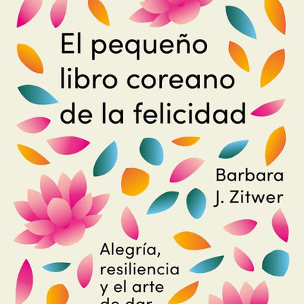 El pequeño libro coreano de la felicidad