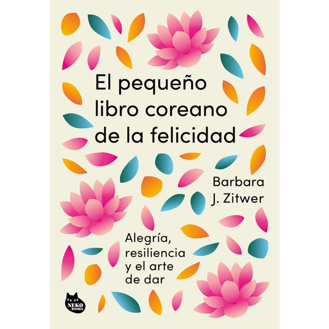El pequeño libro coreano de la felicidad