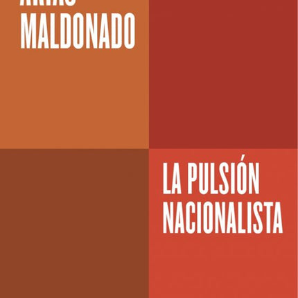 LA PULSION NACIONALISTA (SERIE ENDEBATE)