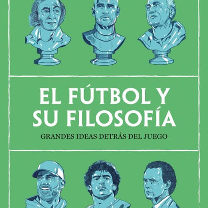 El futbol y su filosofía