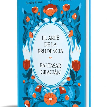 EL ARTE DE LA PRUDENCIA (EDICION ILUSTRADA)