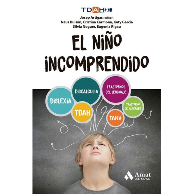 EL NIÑO INCOMPRENDIDO, NVA/ED.