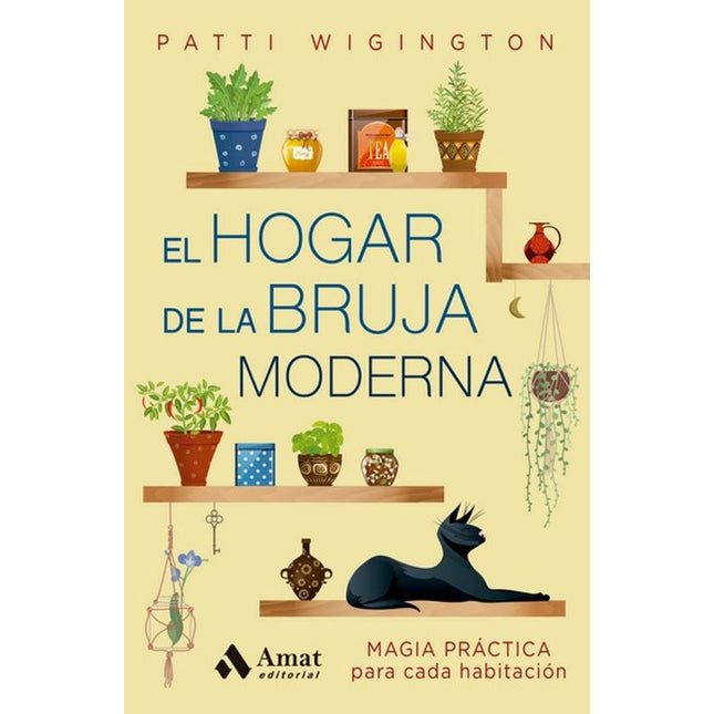 EL HOGAR DE LA BRUJA MODERNA