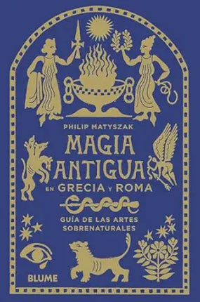 MAGIA ANTIGUA EN GRECIA Y ROMA