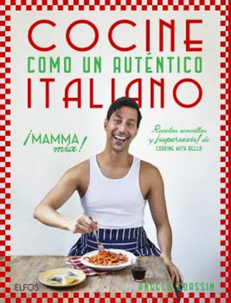 COCINE COMO UN AUTÉNTICO ITALIANO