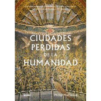 CIUDADES PERDIDAS DE LA HUMANIDAD
