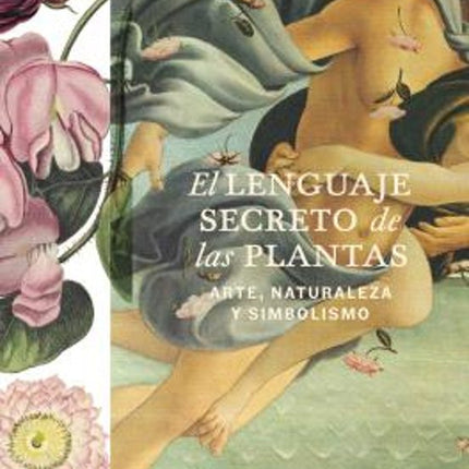 EL LENGUAJE SECRETO DE LAS PLANTAS