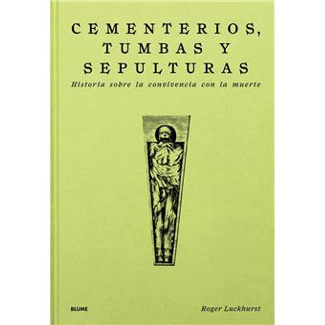 CEMENTERIOS, TUMBAS Y SEPULTURAS