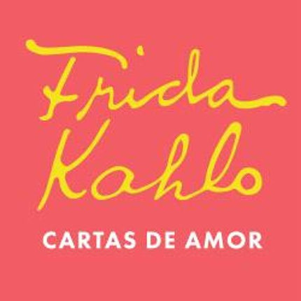 FRIDA KHALO. CARTAS DE AMOR