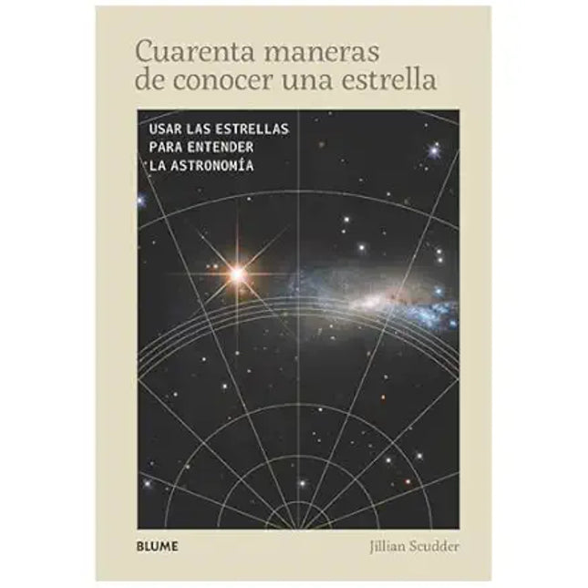 CUARENTA MANERAS DE CONOCER UNA ESTRELLA. USA R LAS ESTRELLAS P/ENTENDER LA ASTRONOMIA