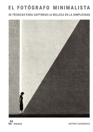 EL FOTÓGRAFO MINIMALISTA