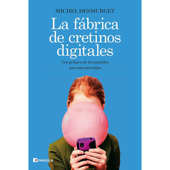 La fábrica de cretinos digitales