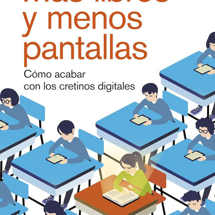 Más libros y menos pantallas