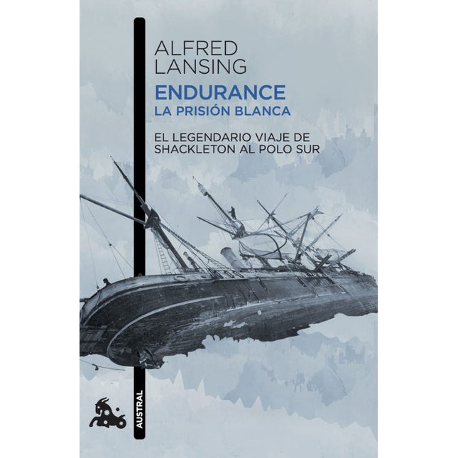 Enduran ce. La prisión blanca
