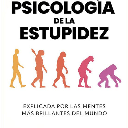 La psicología de la estupidez