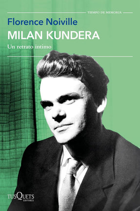 Milan Kundera. Un retrato íntimo