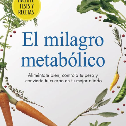 El milagro metabólico