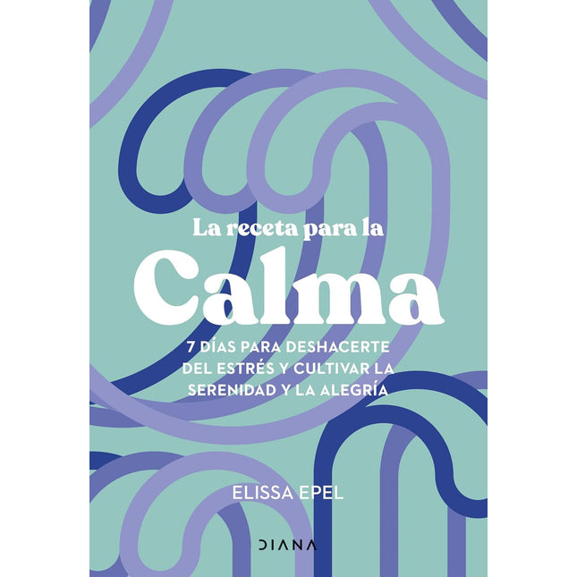 La receta para la calma