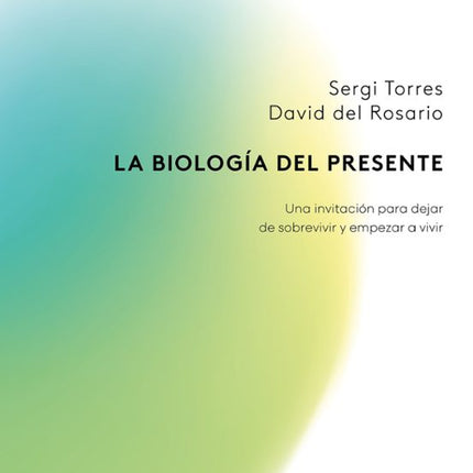 La biología del presente