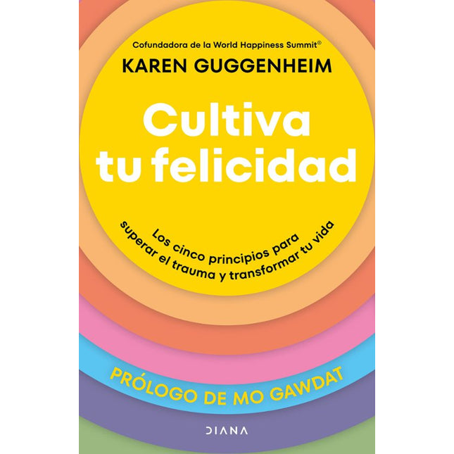 Cultiva tu felicidad