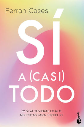 Si a (casi) todo