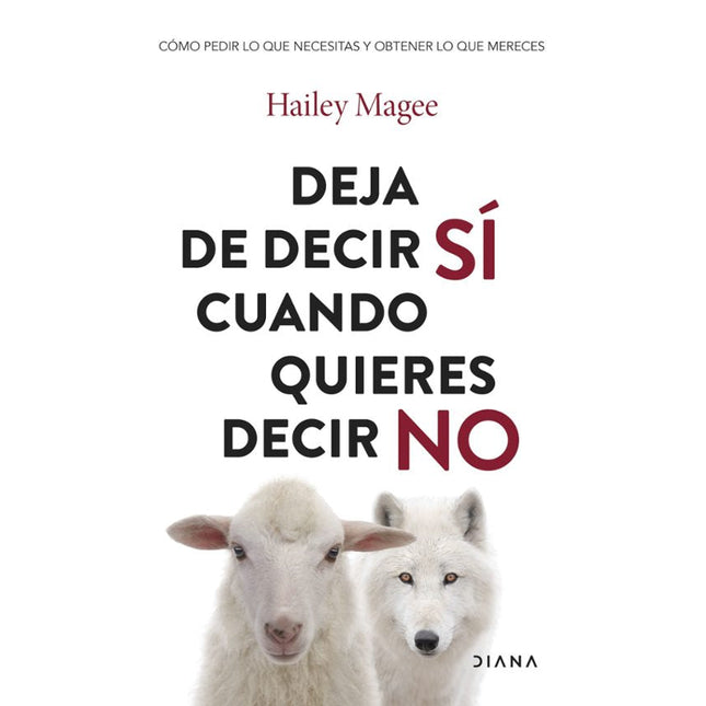 Deja de decir sí cuándo quieres decir no
