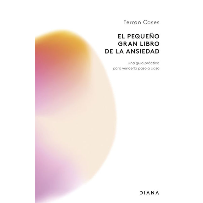 El pequeño gran libro de la ansiedad