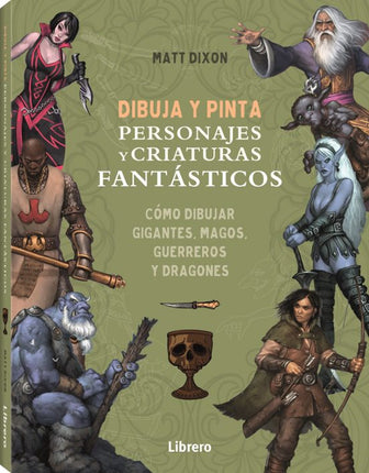 DIBUJAR Y PINTAR PERSONAJES Y CRIATURAS FANTA STICOS